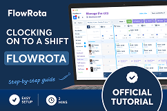 FlowRota clocking on to a shift - Tutorial