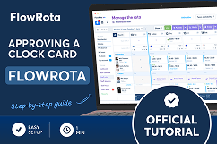 FlowRota approving a clock card - Tutorial