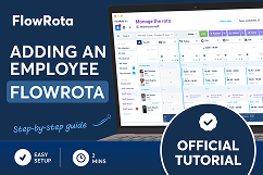 FlowRota adding an employee - Tutorial